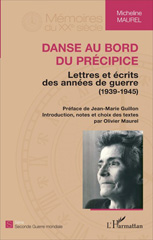 E-book, Danse au bord du précipice : Lettres et écrits des années de guerre (1939-1945), L'Harmattan