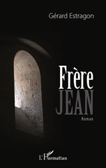 E-book, Frère Jean : Roman, Estragon, Gérard, L'Harmattan