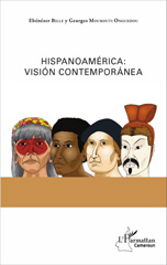 E-book, Hispanoamérica : visión contemporánea, Bille, Ebénézer, L'Harmattan