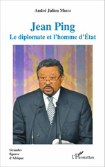 E-book, Jean Ping : Le diplomate et l'homme d'État, L'Harmattan