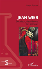 E-book, Jean Wier : Des dieux, des démons, des sorcières, Teyssou, Roger, L'Harmattan