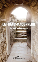 E-book, La Franc-maçonnerie : Ce qu'il faut en savoir, L'Harmattan