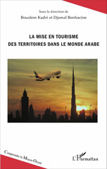 E-book, La mise en tourisme des territoires dans le monde arabe, L'Harmattan