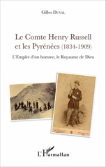 E-book, Le Comte Henry Russell et les Pyrénées (1834-1909) : L'Empire d'un homme, le Royaume de Dieu, L'Harmattan