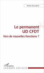 E-book, Le permanent UD CFDT : Vers de nouvelles fonctions ?, L'Harmattan