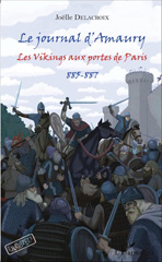 E-book, Le journal d'Amaury : Les Vikings aux portes de Paris, Delacroix, Joelle, L'Harmattan