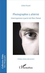 E-book, Photographie et altérité : Interrogations à partir de Marc Pataut, L'Harmattan