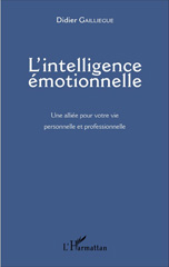 m, L'intelligence émotionnelle : Une alliée pour votre vie personnelle et professionnelle, L'Harmattan