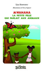 E-book, Mwanana : la petite fille qui parlait aux animaux, L'Harmattan