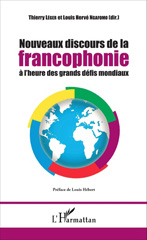 E-book, Nouveaux discours de la francophonie à l'heure des grands défis mondiaux, L'Harmattan