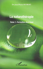 E-book, La Naturothérapie : Formation théorique : Tome 1, L'Harmattan