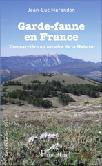 E-book, Garde-faune en France : Une carrière au service de la Nature, Marandon, Jean-Luc, L'Harmattan