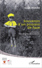 E-book, Souvenirs d'un poussin de haie : Chronique d'une enfance normande, Fromage, Joseph, L'Harmattan
