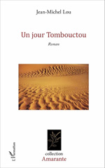 E-book, Un jour Tombouctou : Roman, L'Harmattan