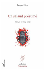 E-book, Un salaud présumé : Roman en cinq récits, L'Harmattan