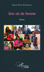 E-book, Une vie de femme : Roman, L'Harmattan