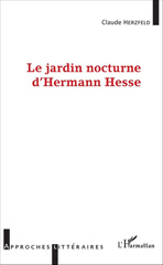 eBook, Le jardin nocturne d'Hermann Hesse, Herzfeld, Claude, L'Harmattan