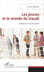 E-book, Les jeunes et le monde du travail : emploi et vie en entreprise, L'Harmattan