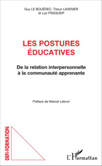 eBook, Les postures éducatives : de la relation interpersonnelle à la communauté apprenante, Le Bouëdec, Guy., L'Harmattan