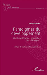 E-book, Paradigmes du développement : quels systèmes et approches pour l'Afrique ?, L'Harmattan