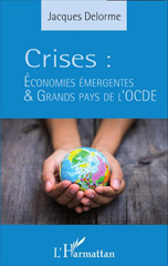 eBook, Crises : économies émergentes & grands pays de l'OCDE, L'Harmattan