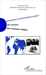 E-book, Journalisme et transformations sociales : des anciens aux nouveaux médias, L'Harmattan