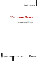 eBook, Hermann Hesse : la présence d'Hermès, Herzfeld, Claude, L'Harmattan