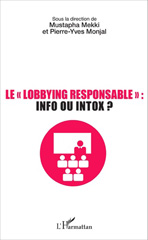 E-book, Le lobbying responsable : info ou intox ?, L'Harmattan
