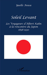 E-book, Soleil levant : les voyageurs d'Albert Kahn à la rencontre du Japon, 1898-1930, Arasa, Yaelle, L'Harmattan