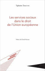 E-book, Les services sociaux dans le droit de l'Union européenne, Thauvin, Tiphaine, L'Harmattan