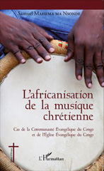E-book, L'africanisation de la musique chrétienne : cas de la Communauté évangélique du Congo et de l'Église évangélique du Congo, L'Harmattan