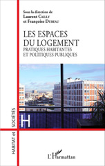 eBook, Les espaces du logement : pratiques habitantes et politiques publiques, L'Harmattan