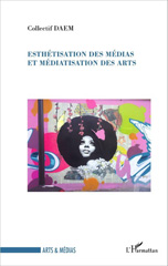 E-book, Esthétisation des médias et médiatisation des arts, L'Harmattan