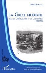 eBook, La Grèce moderne dans les Guides-Joanne et les Guides bleus : 1861-1959, L'Harmattan
