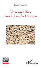 E-book, Vivre avec Dieu dans le livre du Lévitique, Florentin, Bruno, L'Harmattan