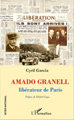 E-book, Amado Granell : Libérateur de Paris, Editions L'Harmattan