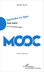 E-book, Apprendre en ligne : Quel avenir pour le phénomène Mooc ?, Oliveri, Nicolas, Editions L'Harmattan