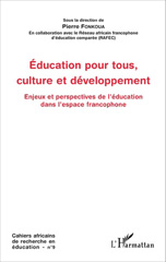 E-book, Education pour tous, culture et développement : Enjeux et perspectives de l'éducation dans l'espace francophone, Editions L'Harmattan