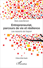 E-book, Entrepreneuriat, parcours de vie et résilience : Les ressorts de l'espoir, Editions L'Harmattan