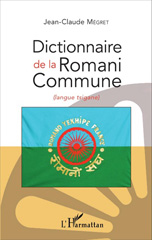 E-book, Dictionnaire de la Romani Commune : (langue tsigane), Mégret, Jean-Claude, Editions L'Harmattan