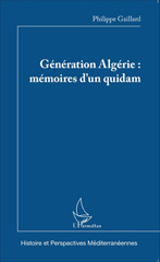 E-book, Génération Algérie : mémoires d'un quidam, Gaillard, Philippe, Editions L'Harmattan