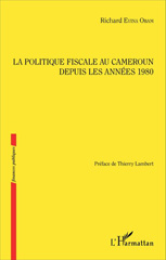 E-book, La politique fiscale au Cameroun depuis les années 1980, Editions L'Harmattan
