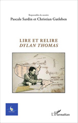 E-book, Lire et relire Dylan Thomas : N° 2 - 2015, Editions L'Harmattan