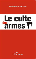 E-book, Le culte des armes, Editions L'Harmattan