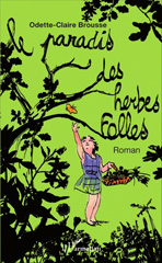 E-book, Le Paradis des herbes folles : Roman, Editions L'Harmattan