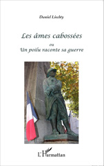 E-book, Les âmes cabossées : ou un poilu raconte sa guerre, Editions L'Harmattan