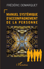 E-book, Manuel systémique d'accompagnement de la personne, Demarquet, Frédéric, Editions L'Harmattan