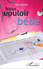 E-book, Nous vouloir bébé, Editions L'Harmattan