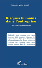 E-book, Risques humains dans l'entreprise : Vers de nouvelles réponses, Editions L'Harmattan