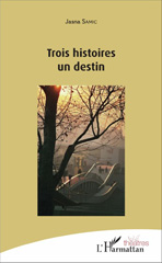 E-book, Trois histoires un destin, Editions L'Harmattan